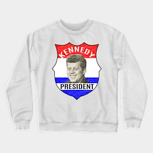 President John F. Kennedy Campaign Badge Vintage JFK Crewneck Sweatshirt